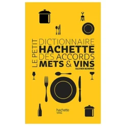 Livre Le petit dictionnaire Mets et vins Hachette pratique